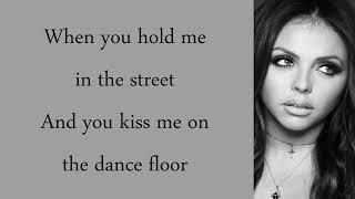 Secret love song (Lyrics) - Little Mix FT Jason Derulo