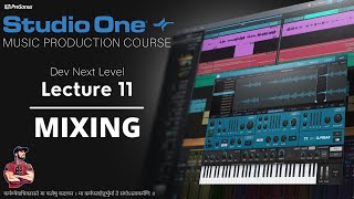 Music Production Course (HINDI) - Lecture 11 - Studio One - Mixing Console