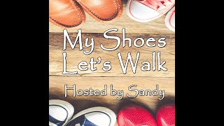 My Shoes Let's Walk S1 E4 \