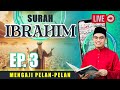 [MUSIM BARU] MPP M13 E3 | Mengaji Pelan-Pelan Surah Ibrahim Ayat 3-4 #mengaji #quran