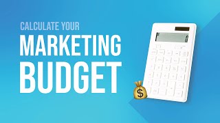 How to Calculate Marketing Budget | Advertising Spend