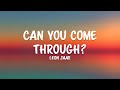 Leon Jaar -  Can You Come Through (Lyrics)