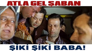 Atla Gel Şaban Türk Filmi | Şiki Şiki Baba Sahnesi | Kemal Sunal Filmleri