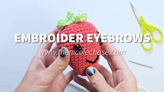 How to Embroider Eyebrows on Amigurumi