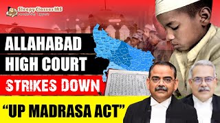 Why is the UP Board Madrasa Act held Unconstitutional? | UPPCS