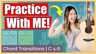 Practice With Me! | Chord Transitions - C & G | How to Transition Guitar Chords EASY Daily Warm Up!