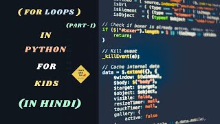For Loops in Python-1 | Iterative Statements | Python Coding Tutorial for Kids(13+) | Learn With Fun