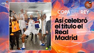 Así celebró el título el Real Madrid | Copa del Rey Málaga 2024