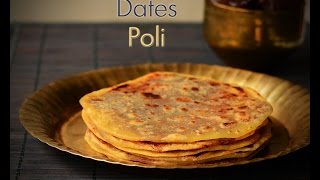 Dates Poli recipe, how to make dates poli