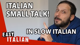 11 Minute Conversation in Slow Italian | Super Easy Italian 44