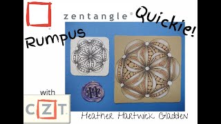 Zentangle® Quickie: Rumpus