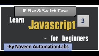 If Else & Switch-Case - Control Flow in JavaScript - Part -3