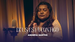 Andréia Santos - Deus Está Contigo [cover] Rose Nascimento