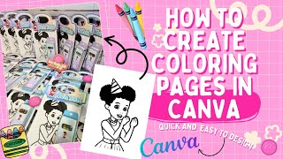 HOW TO MAKE COLORING PAGES IN CANVA - STEP BY STEP TUTORIAL - BEGINNER FRIENDLY