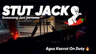 STUT JACK ON FIRE 🔥 JATAH PERTAMA AGUS KACRUT‼️Trip Sugeng Rahayu W 7807 UO