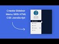 Create Sidebar Menu | HTML CSS JavaScript