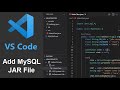 VSCode: Add MySQL JAR file to Java Project using Visual Studio Code