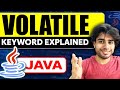 The Volatile Keyword in Java Explained with Example | Multithreading |