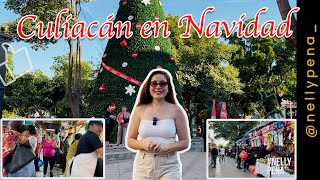 CULIACÁN EN NAVIDAD 🎅🎄