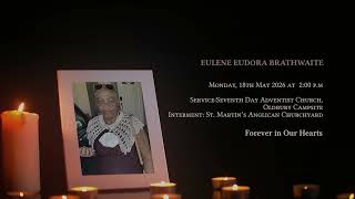 In Loving Memory of Eulene Eudora Brathwaite - Obituary
