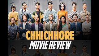 Movie Review: Chhichhore | Sushant Singh Rajput | Shradhha Kapoor | Varun Sharma | Chhichhore Review
