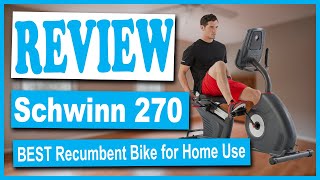 Schwinn 270 Recumbent Bike Review 2020 - Best Recumbent Exercise Bike for Home Use & Indoor Exercise