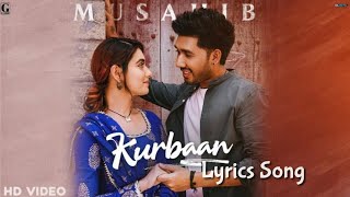 Kurbaan : Musahib (Full Song) Rav Dhillon | Latest Punjabi Songs 2021