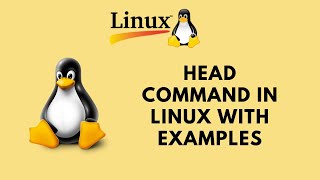 Linux Command Line Basics Tutorials - Head command in Linux with examples
