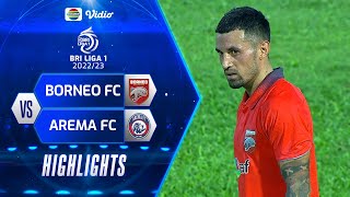 Highlights - Borneo FC Samarinda VS Arema FC | BRI Liga 1 2022/2023