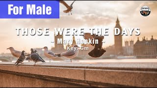 Karaoke Those Were The Days (Mary Hopkin) | For Male Voice