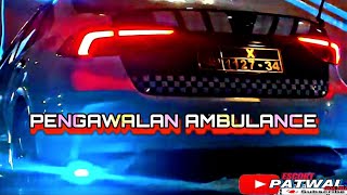 PATWAL POLISI KAWAL AMBULAN RUJUKAN PASIEN KRITIS