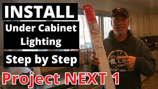DIY Install Under Cabinet Lighting  / Out with the OLD / In with the NEW !!!