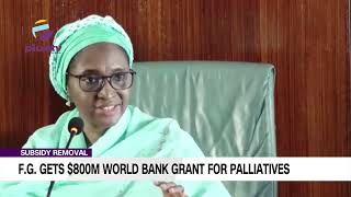 Subsidy Removal: Nigerian Government Gets $800m World Bank Grant For Palliatives