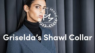 Learn How to Sew Griselda's Shawl collar