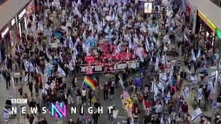 Where are Israel’s protests against legal reform heading? - BBC Newsnight