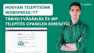 Hogyan telepítsünk WordPress-t? Tárhelyvásárlás és WP telepítés cPanelen keresztül