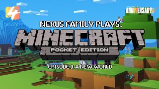 NEXUS FAMILY PLAYS MINECRAFT POCKET EDITION FOR THE FIRST TIME!?!?! | Episode 1:  A New World!