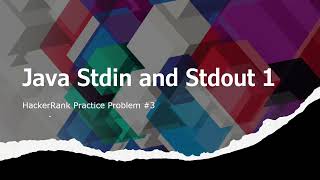 [SOLVED!] Java Stdin and Stdout I - HackerRank