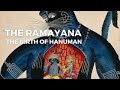 Hinduism  | The Ramayana | The Birth of Hanuman | Hindu monkey god (Hindu deities in 15 minutes)