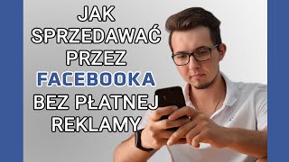 🔸Sprzedaż przez Facebooka - 3 sprawdzone strategie #30🔸 Karol Sobczyk - Biznes Masażysty