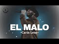 Carin Leon - El Malo (LETRA)