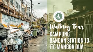 Walking Tour-Kampung Bandan Station to ITC Mangga Dua via Pemukiman