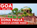 Goa | Dona Paula | May - 2022 | Goa Vlog | Famous North Goa Lovers Point, Near Panjim City |