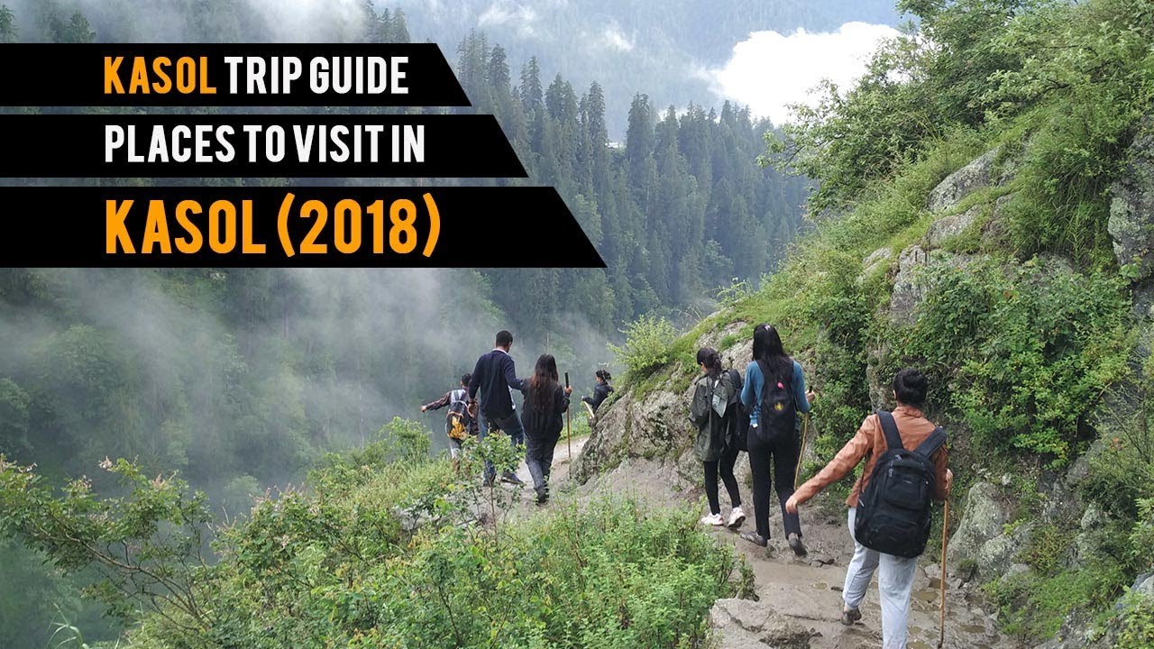 10 Top Places To Visit In Kasol: Kasol Trip Guide (India 2021) - YouTube