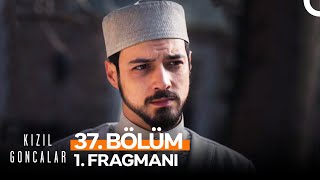 Kızıl Goncalar 37. Bölüm 1. Fragmanı | ''Ben Bir Tek Allah'a Hesap Veririm!''