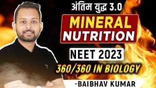 Mineral Nutrition in One Shot | Antim yudh 3.O | NEET 2023 Crash Course