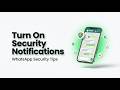 How to Turn On Security Notifications in WhatsApp | WhatsApp Security Tips