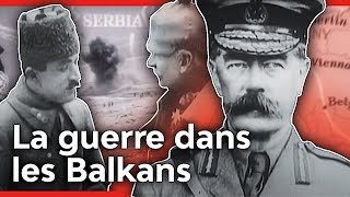 La grande guerre 1914-1918 (3) : La guerre dans les Balkans - Documentaire Histoire