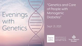 Genetics and Care for Monogenic Diabetes