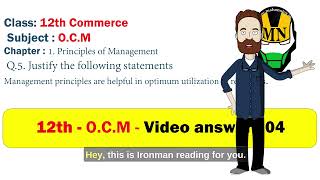 12th Commerce - OCM - Management principles are helpful in the optimum utilization of resources.